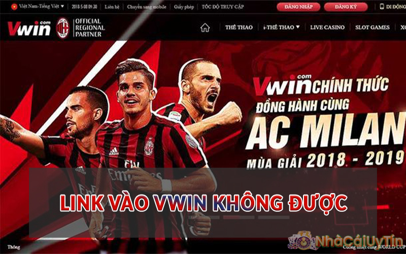 Link vào nhà cái Vwin không được