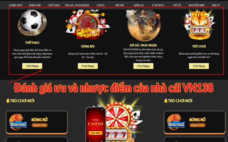Đánh giá ưu và nhược điểm của nhà cái VN138
